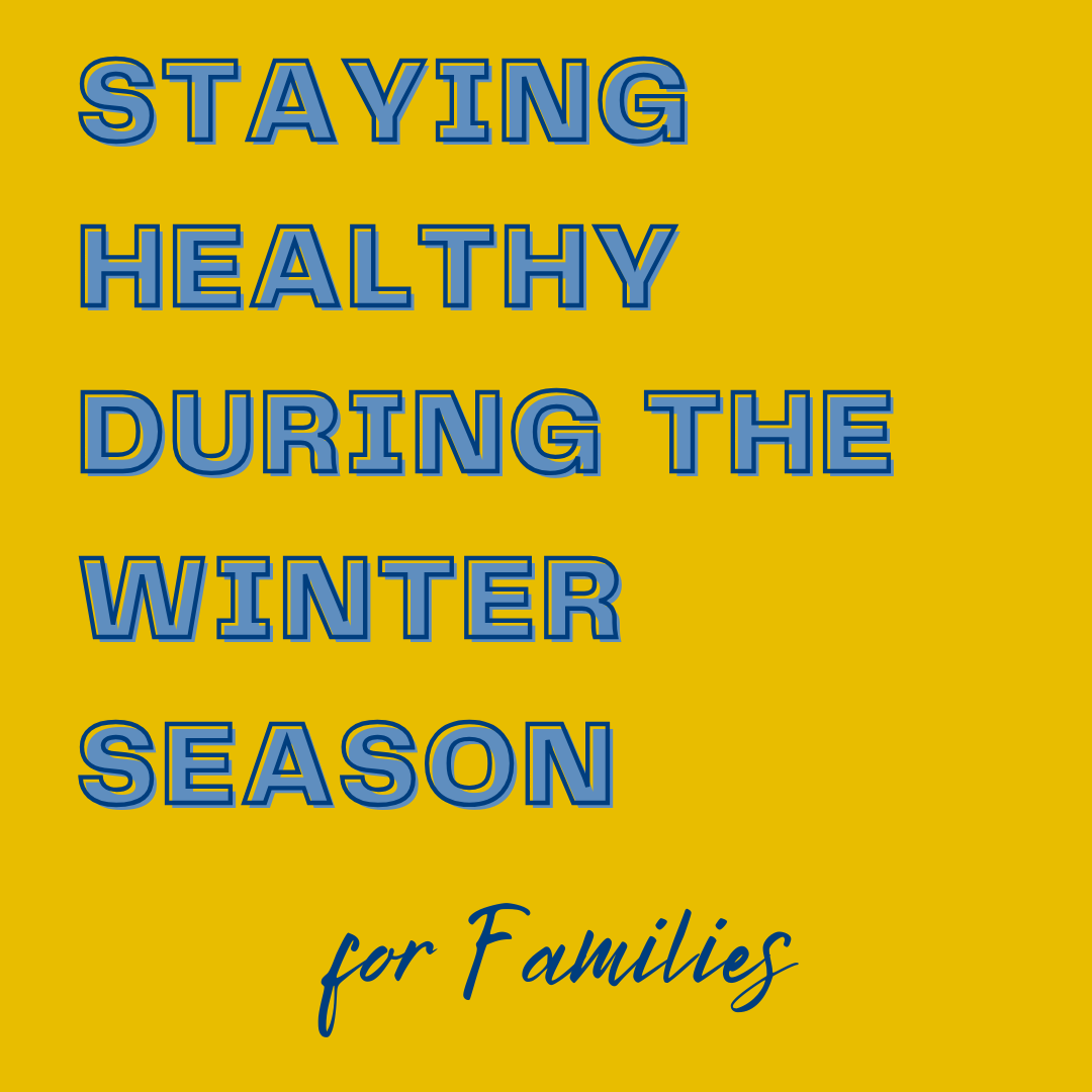 Staying Healthy During the Winter Season – PA Promise for Children