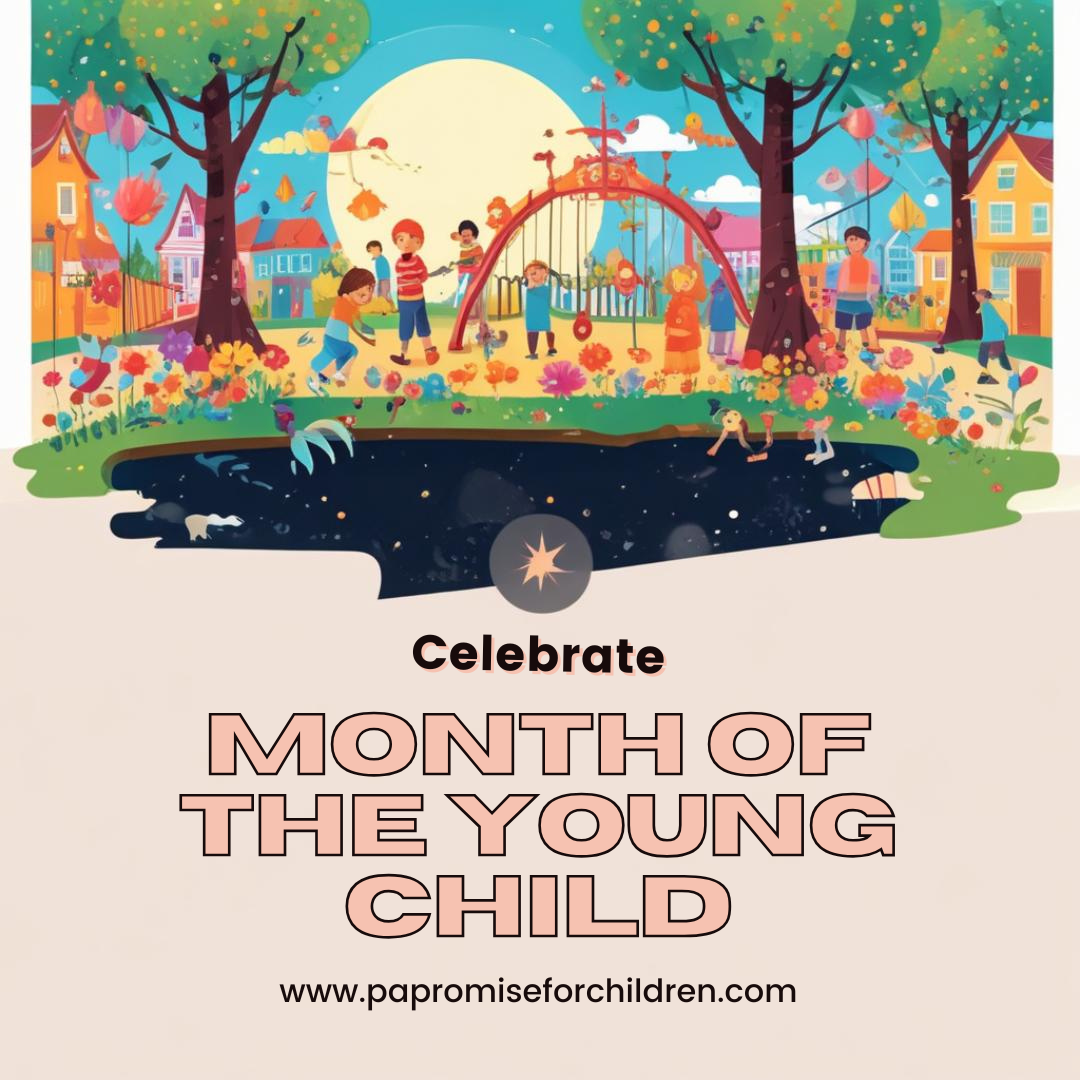 Month of the Young Child – PA Promise for Children